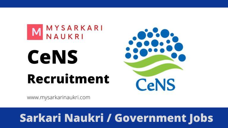 CeNS Recruitment 2023 Centre for Nano and Soft Matter Sciences Jobs
