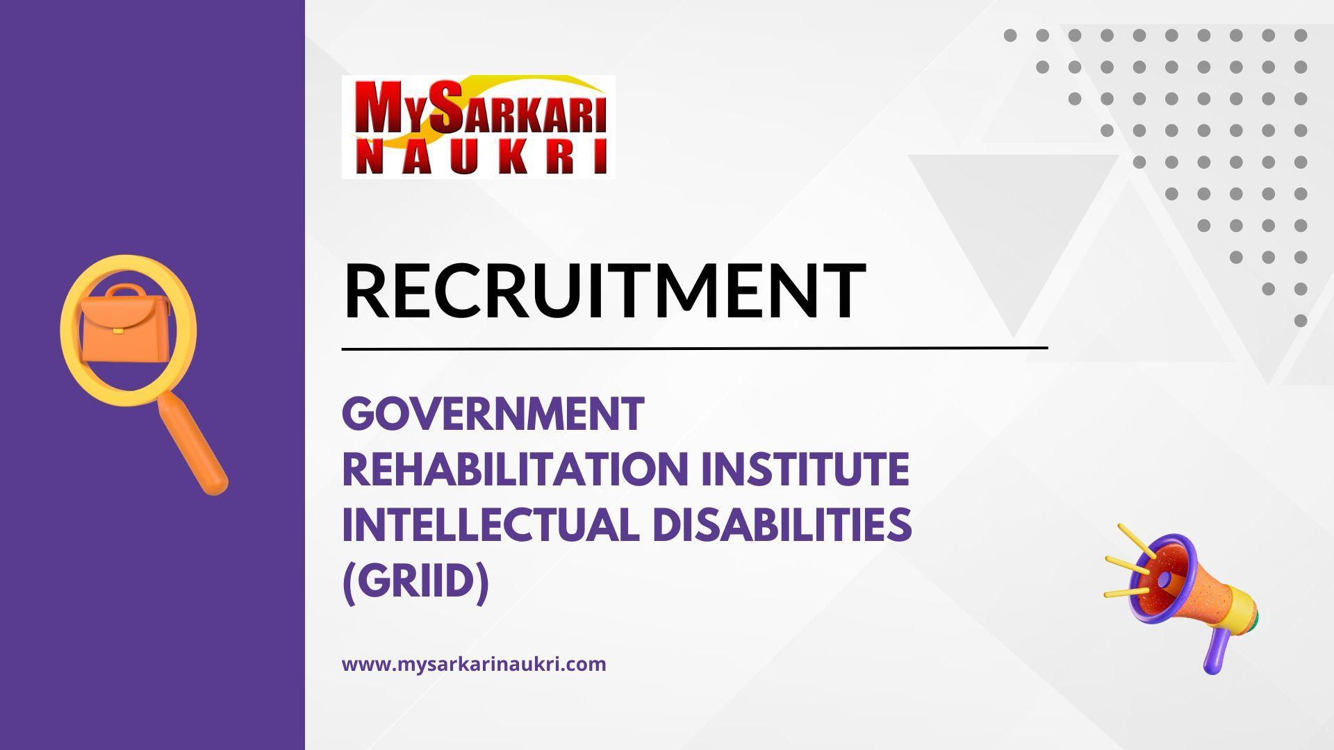 Government Rehabilitation Institute Intellectual Disabilities (GRIID)