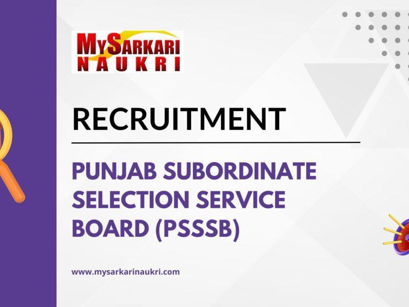 Punjab Subordinate Selection Service Board (PSSSB)