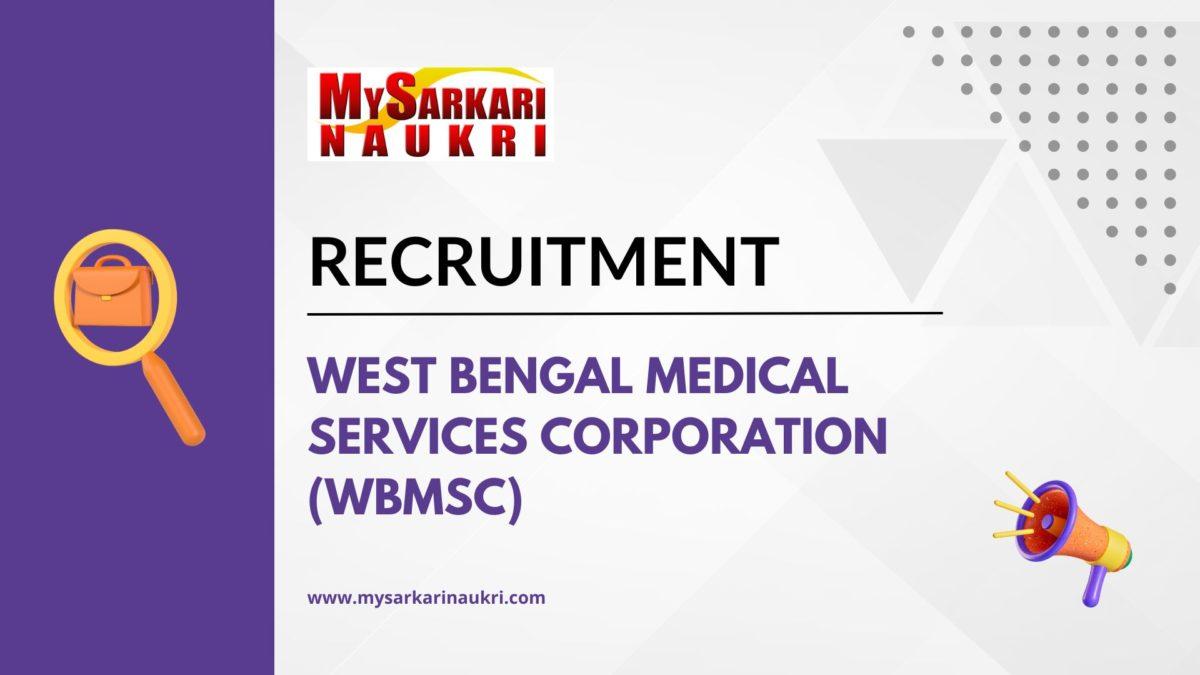 West Bengal Medical Services Corporation (WBMSC)