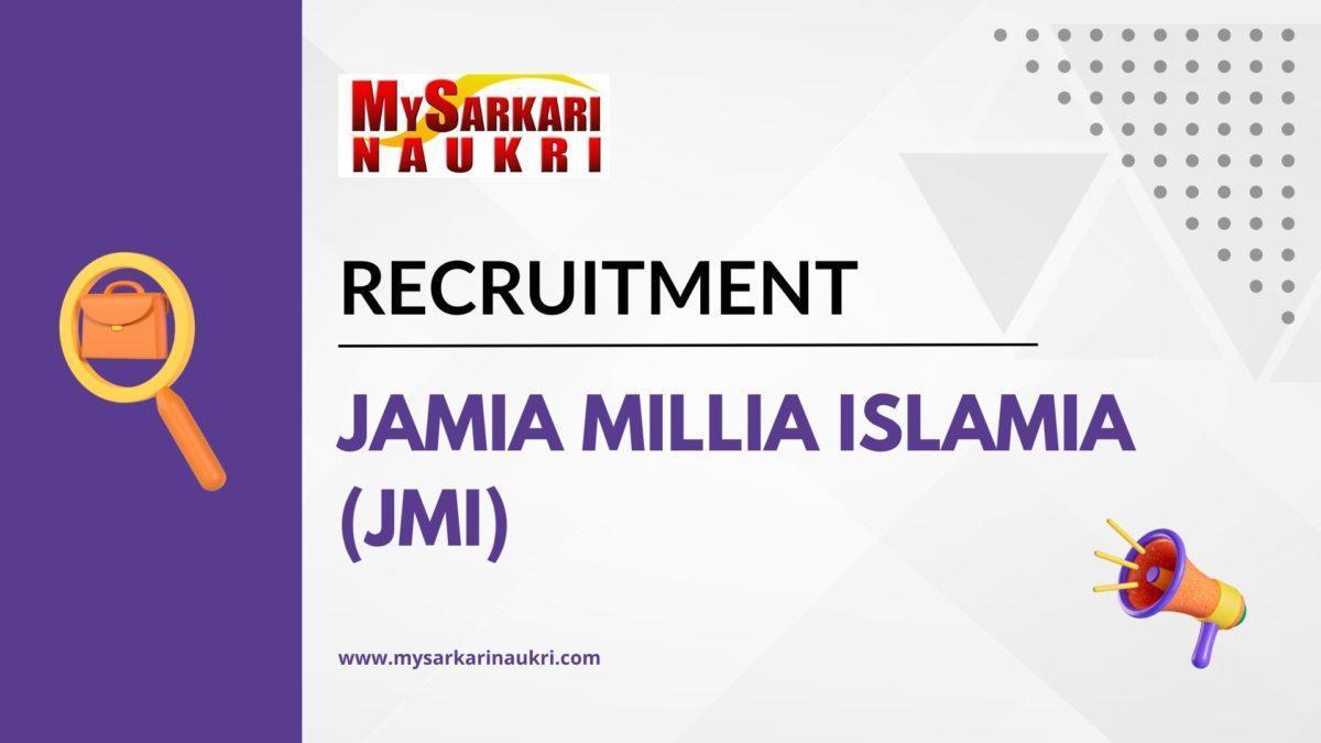 Jamia Millia Islamia (JMI) Recruitment