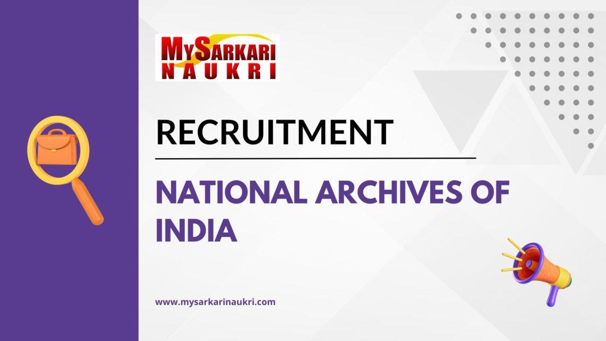 National Archives of India Recruitment