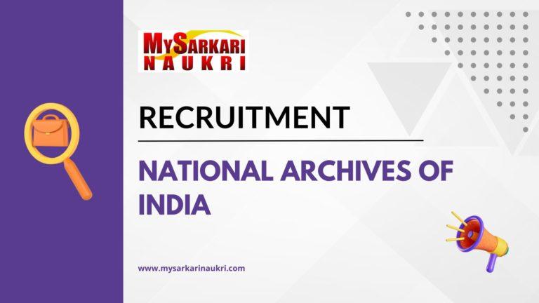 National Archives of India Recruitment