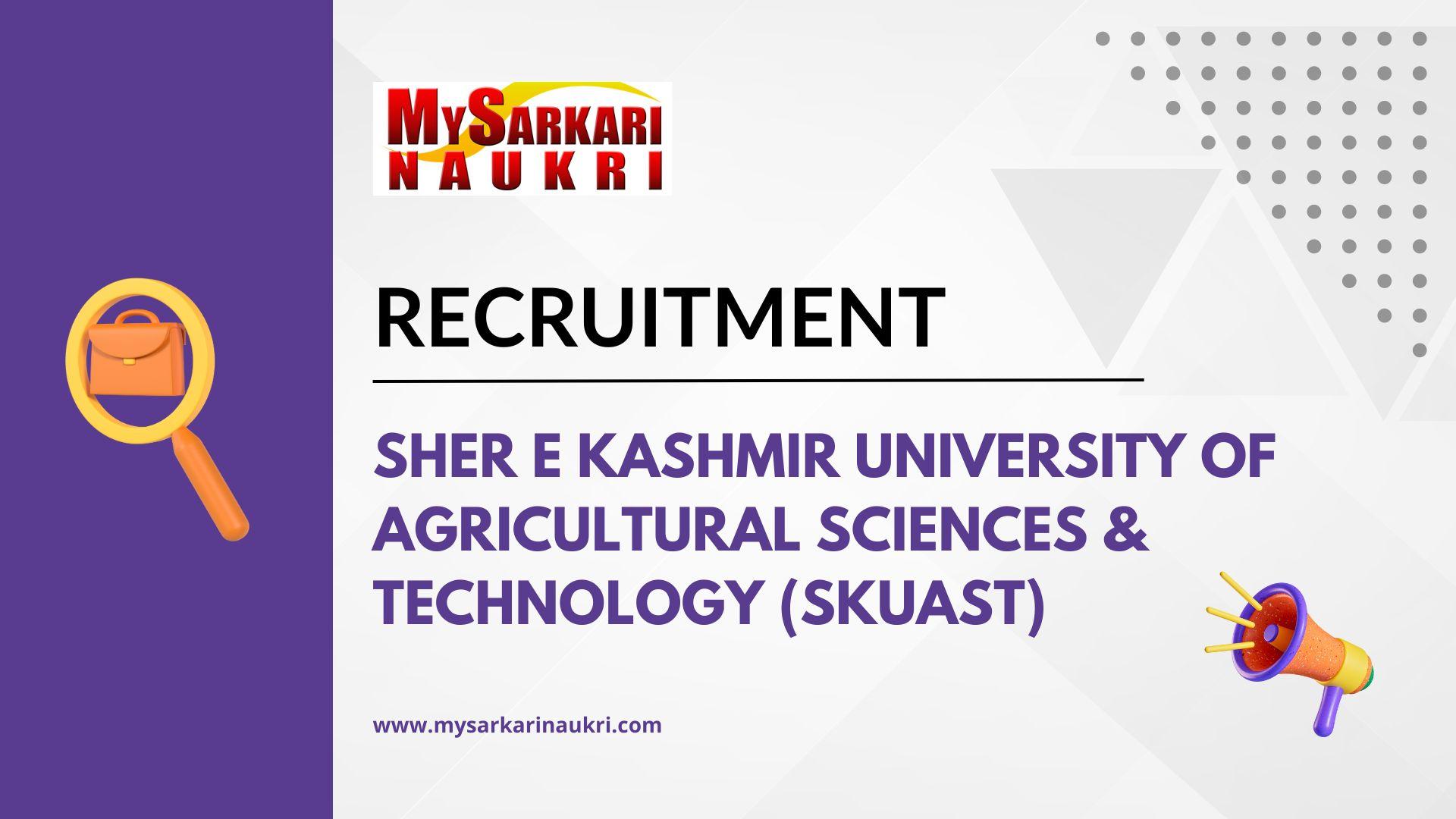 Sher e Kashmir University Of Agricultural Sciences & Technology (SKUAST) Recruitment