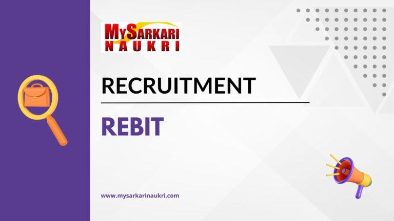 ReBIT Recruitment