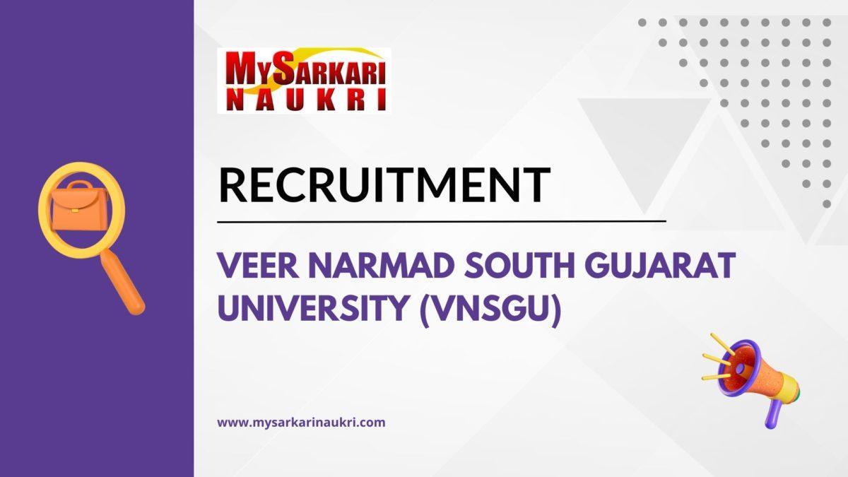 Veer Narmad South Gujarat University (VNSGU) Recruitment