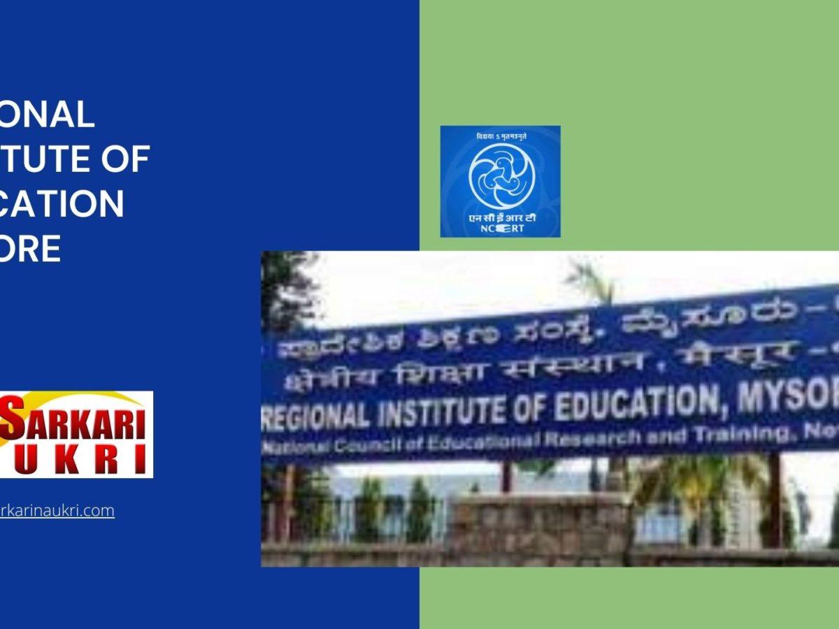 Regional Institute of Education Mysore Recruitment