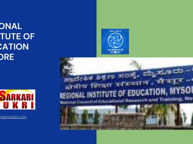 Regional Institute of Education Mysore Recruitment