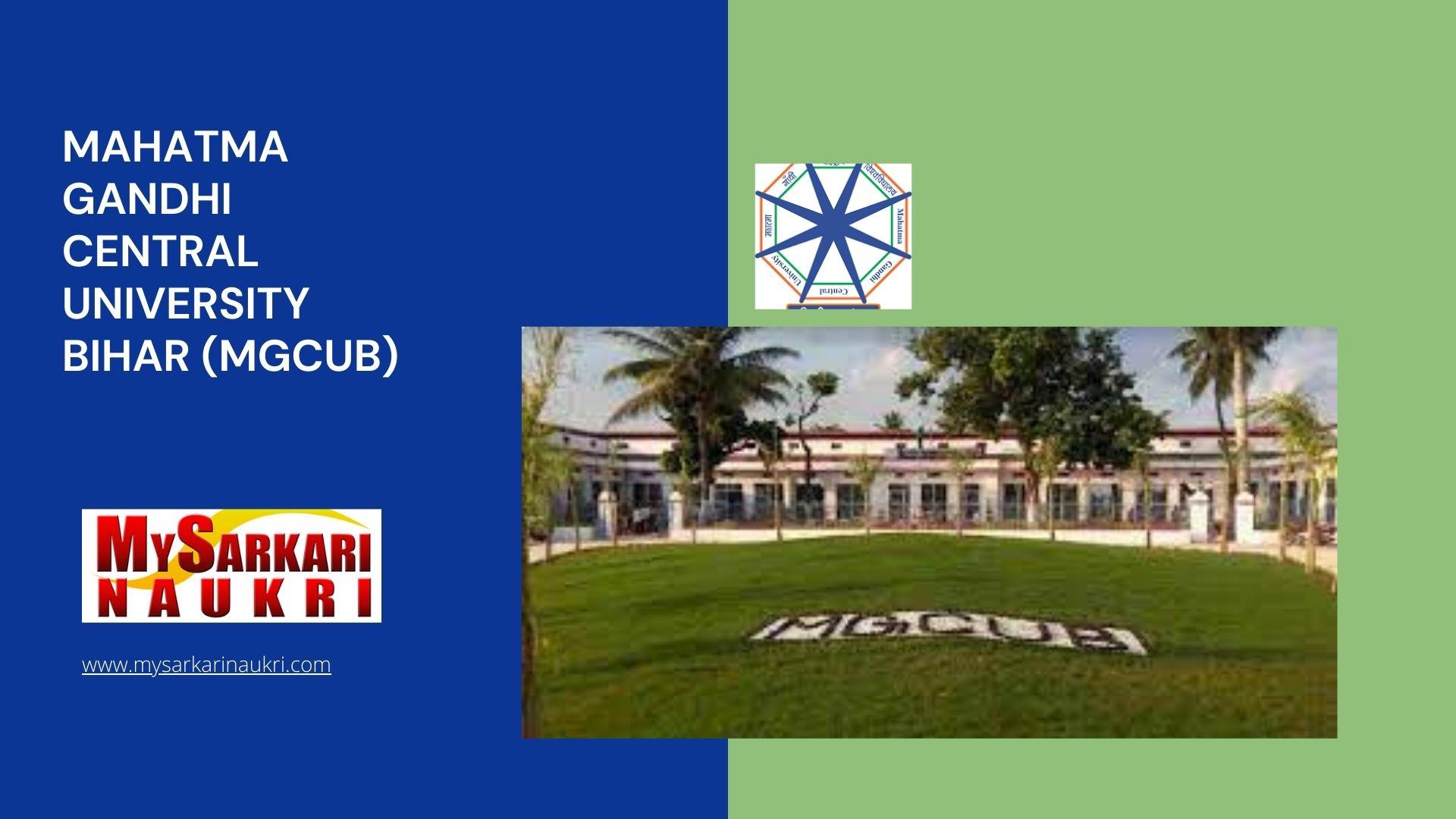 Mahatma Gandhi Central University Bihar (MGCUB) Recruitment