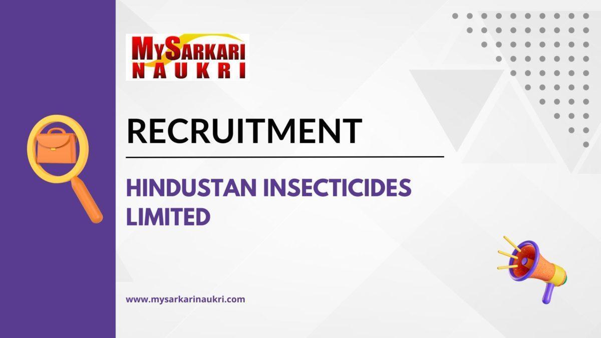 Hindustan Insecticides Limited Recruitment