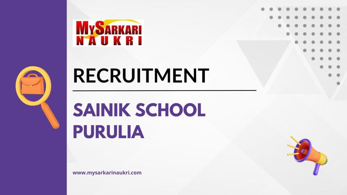 Sainik School Purulia Recruitment