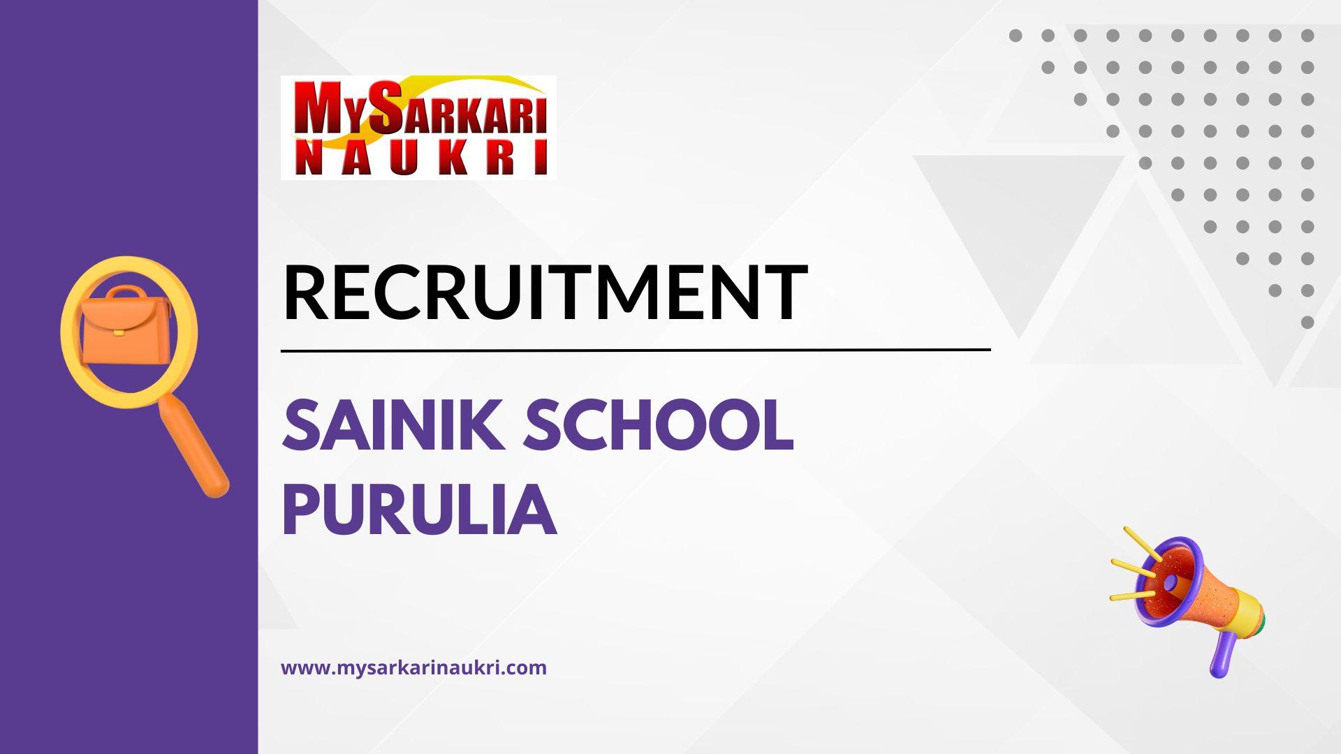 Sainik School Purulia Recruitment