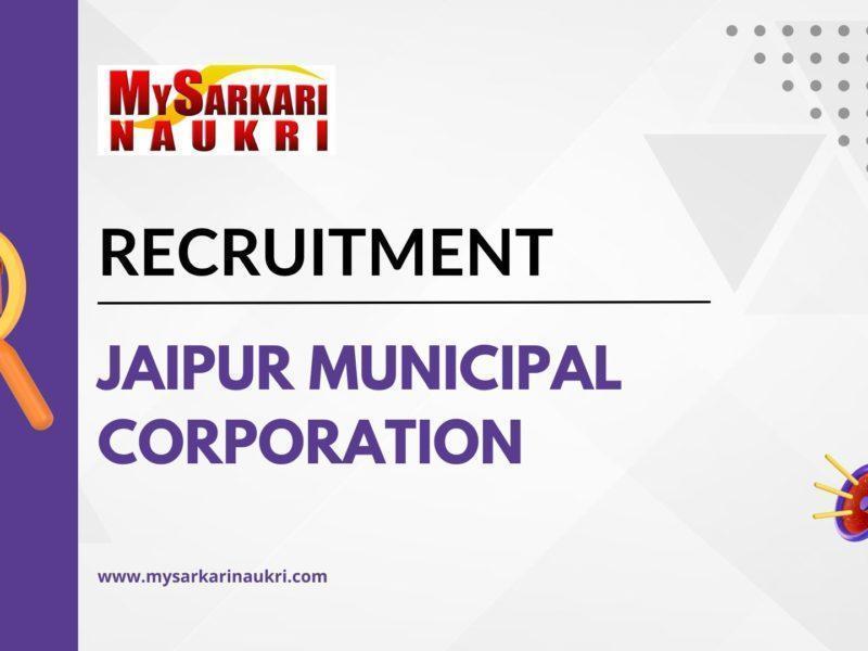 Jaipur Municipal Corporation Recruitment