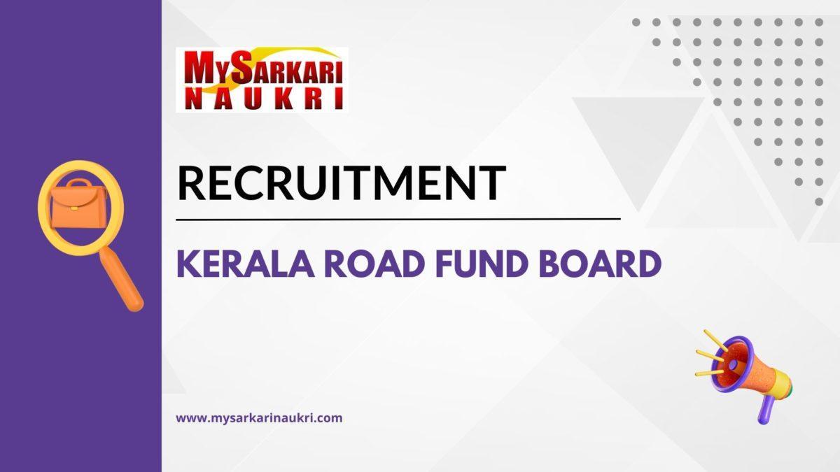 Kerala Road Fund Board Recruitment