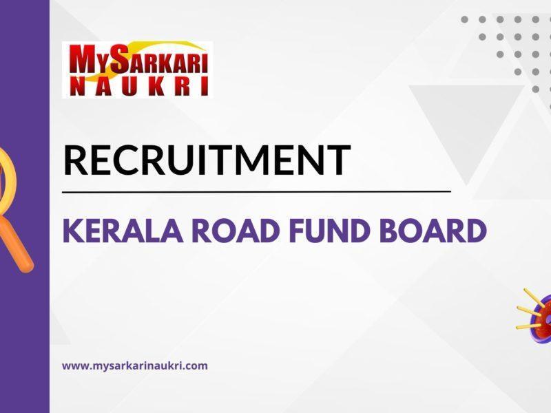 Kerala Road Fund Board Recruitment