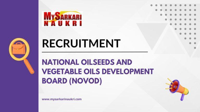 National Oilseeds and Vegetable Oils Development Board (NOVOD) Recruitment