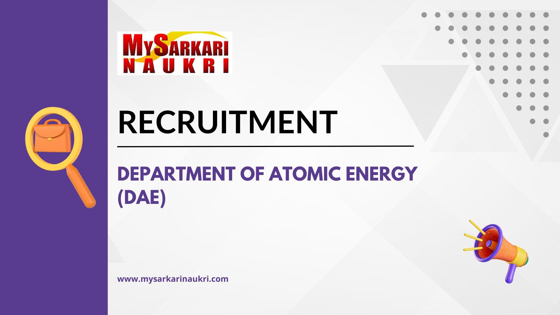 Department Of Atomic Energy (DAE) Recruitment