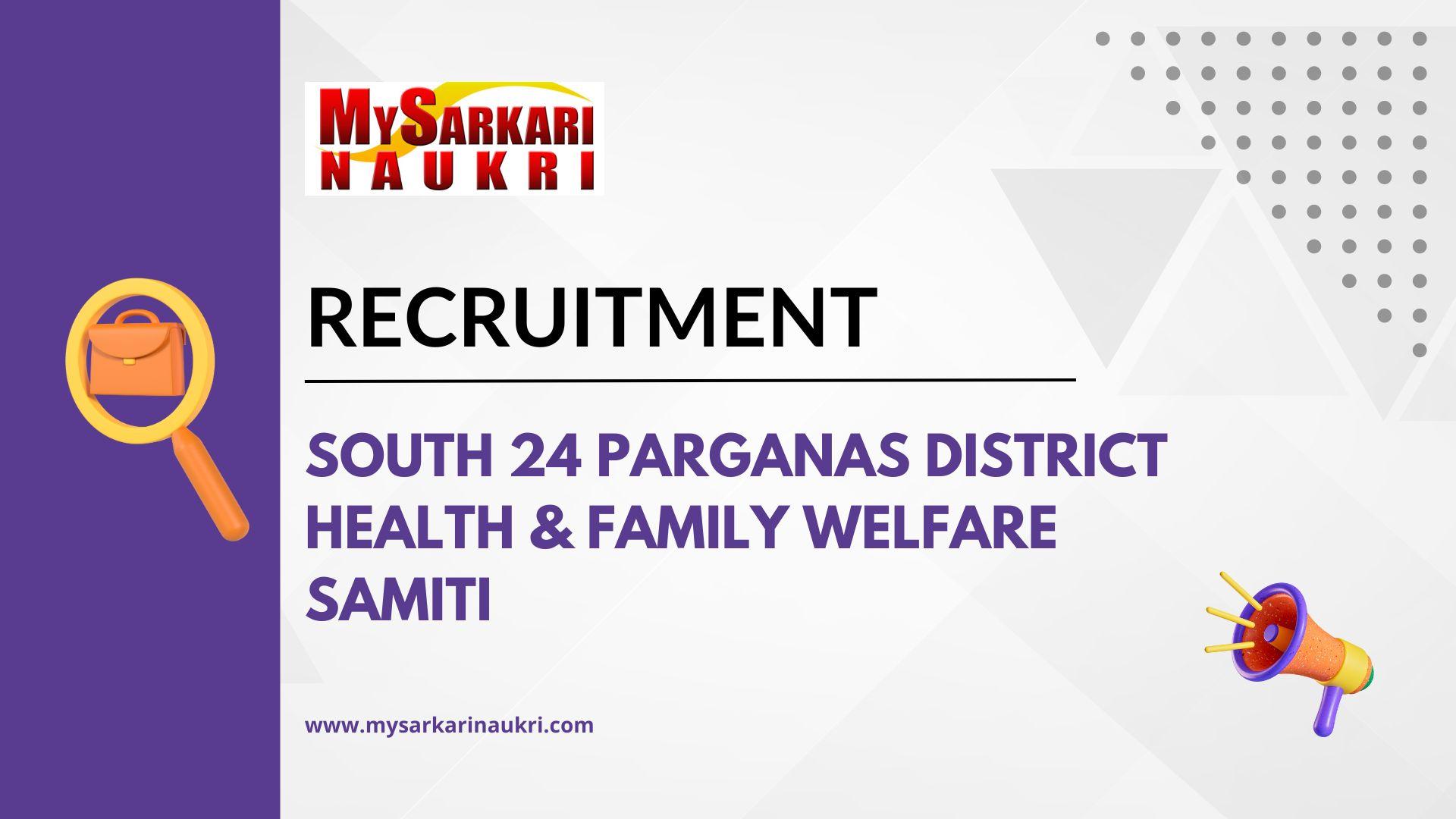 South 24 Parganas District Health & Family Welfare Samiti Recruitment