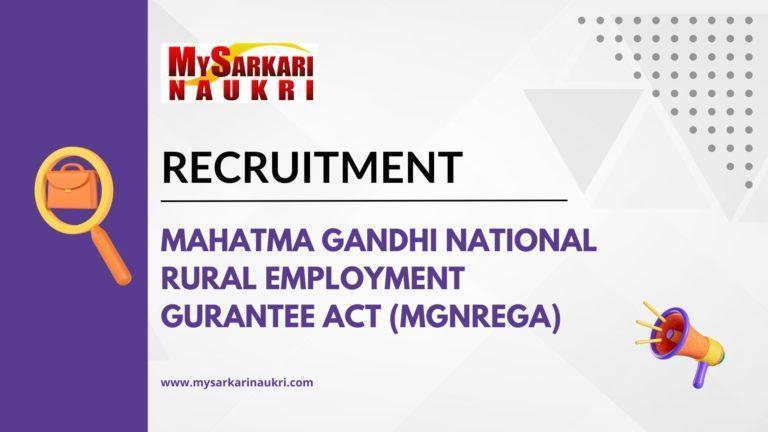 Mahatma Gandhi National Rural Employment Gurantee Act (MGNREGA) Recruitment