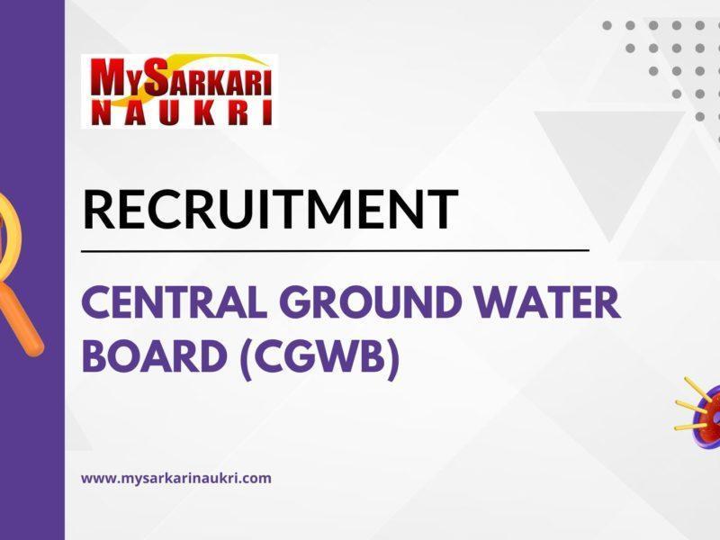 Central Ground Water Board (CGWB) Recruitment