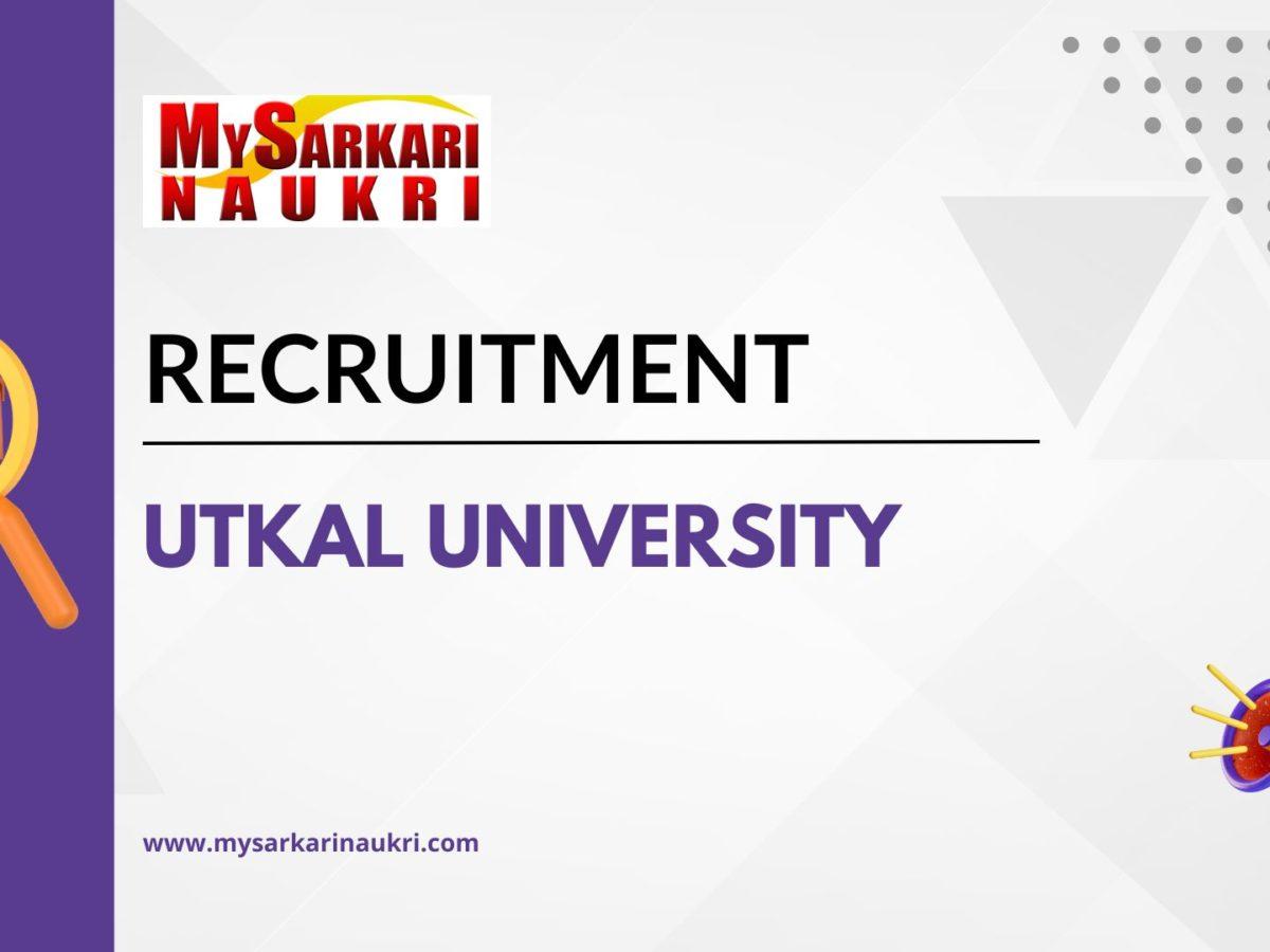 Utkal University Recruitment