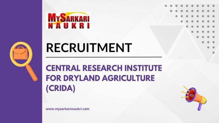 Central Research Institute for Dryland Agriculture (CRIDA) Recruitment