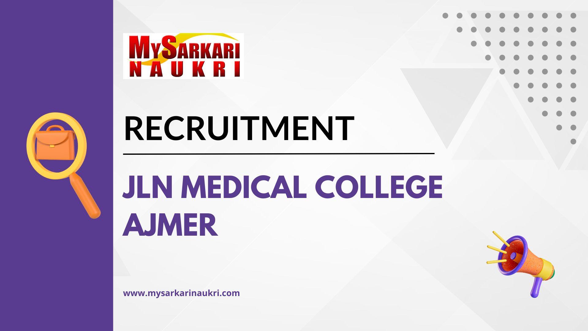 JLN Medical College Ajmer Recruitment