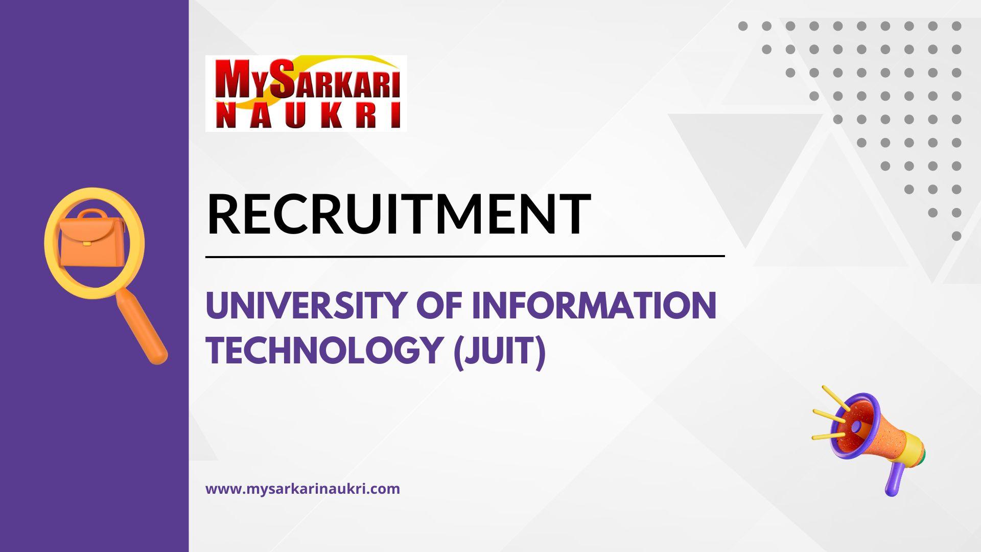 University of Information Technology (JUIT) Recruitment