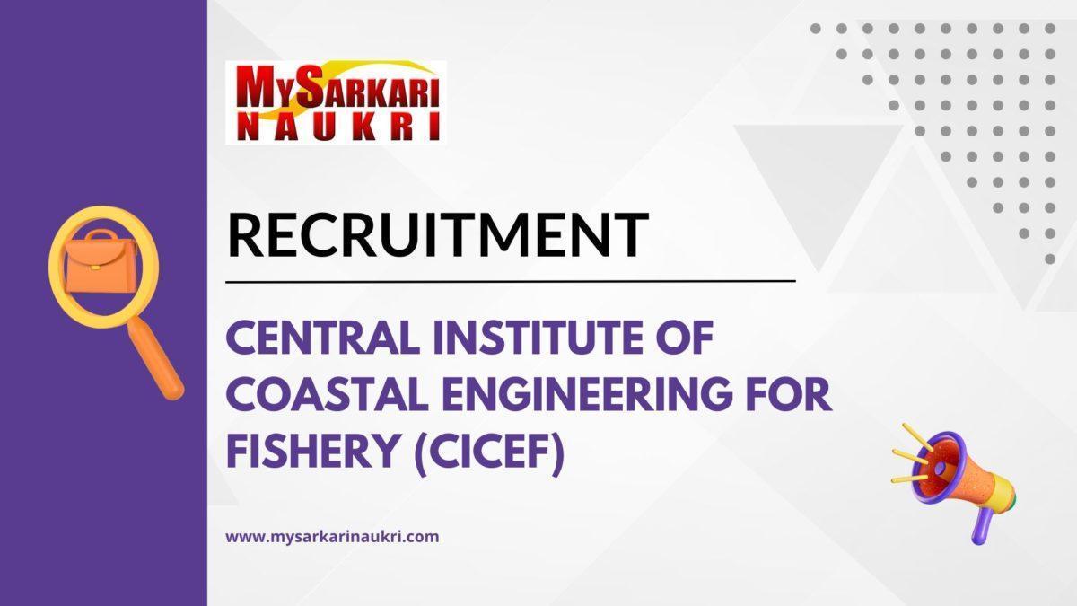 Central Institute of Coastal Engineering for Fishery (CICEF) Recruitment