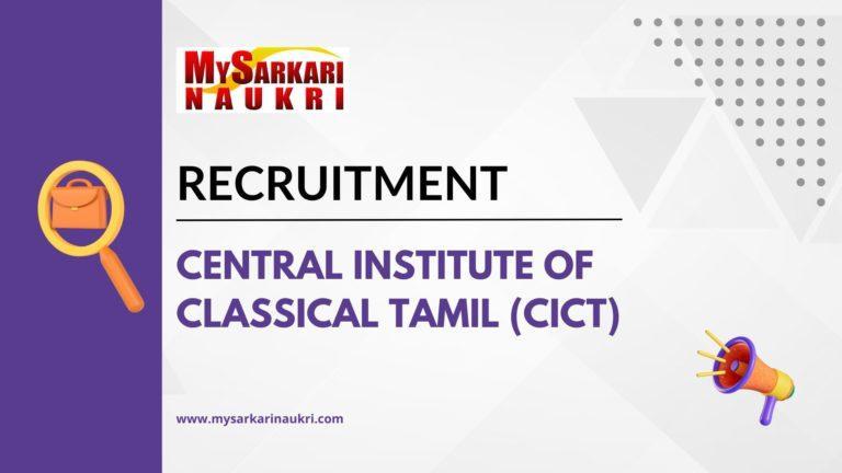 Central Institute of Classical Tamil (CICT) Recruitment