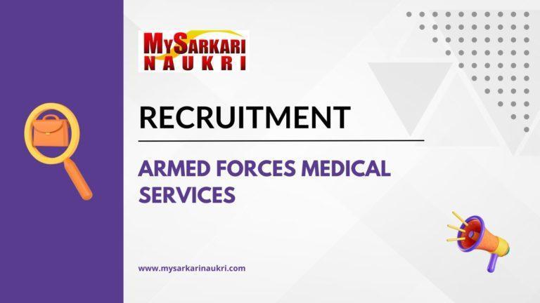 Armed Forces Medical Services Recruitment