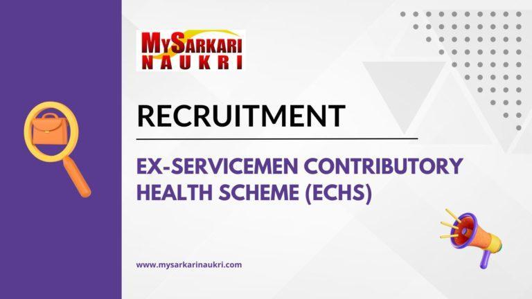 Ex Servicemen Contributory Health Scheme (ECHS) Recruitment