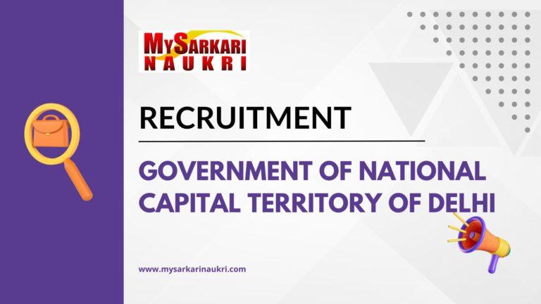 Government of National Capital Territory of Delhi Recruitment