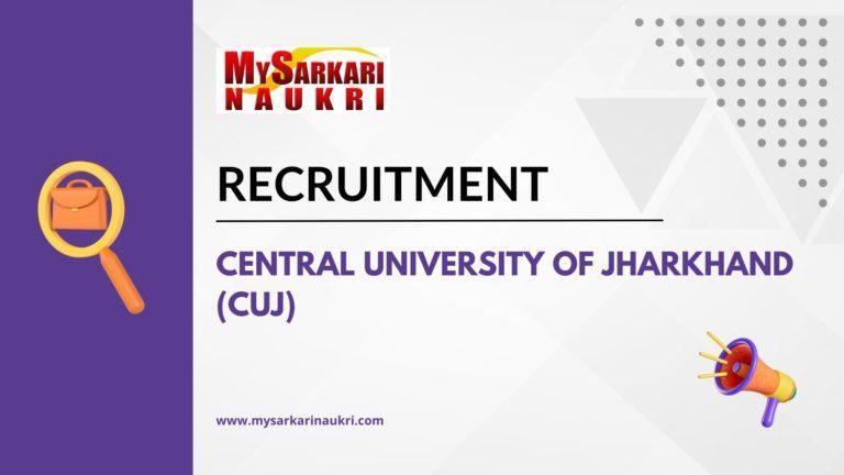 Central University Of Jharkhand (CUJ) Recruitment