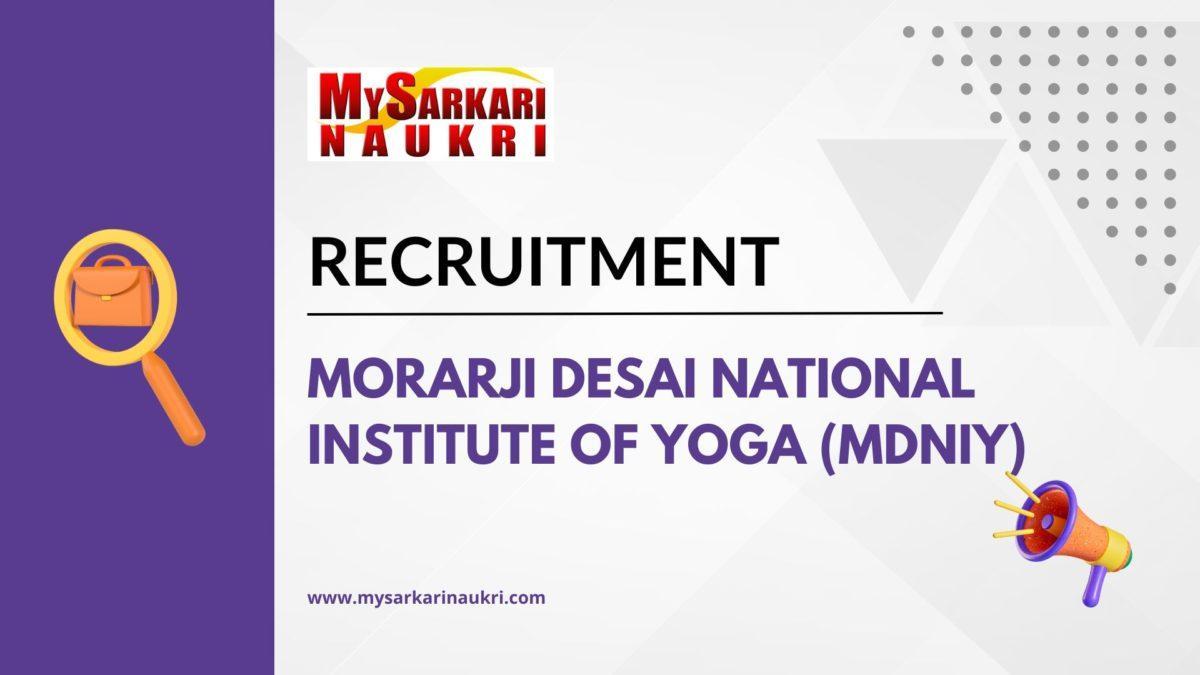 Morarji Desai National Institute of Yoga (MDNIY) Recruitment