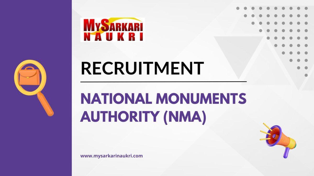 National Monuments Authority (NMA) Recruitment