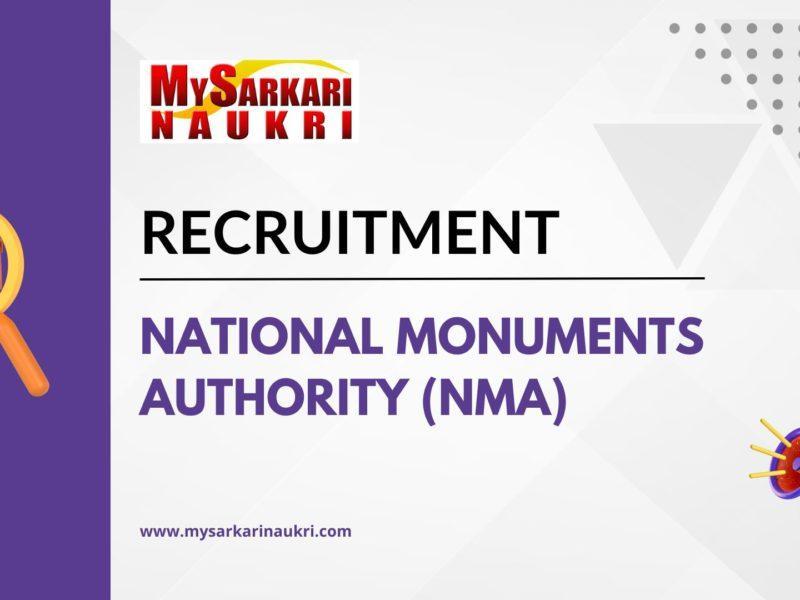 National Monuments Authority (NMA) Recruitment