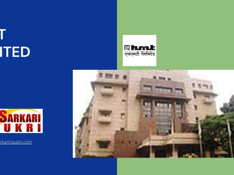 HMT Limited Recruitment