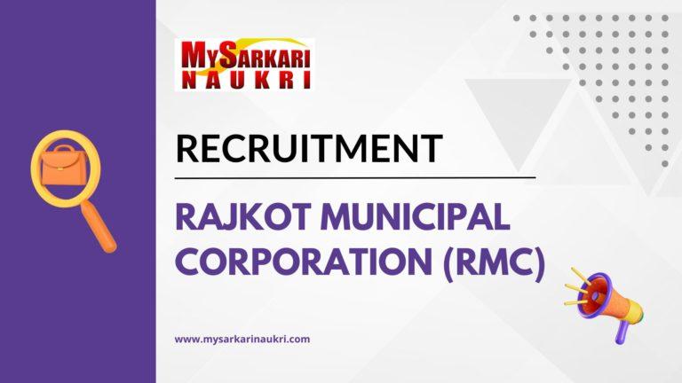 Rajkot Municipal Corporation (RMC) Recruitment