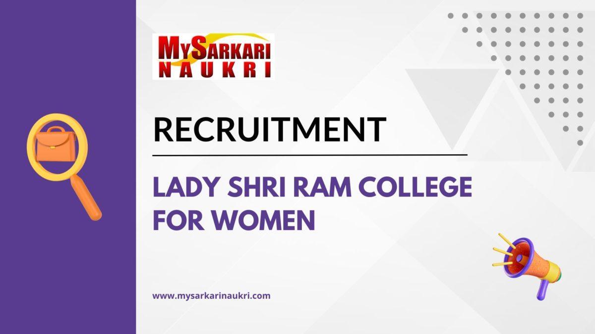 Lady Shri Ram College for Women Recruitment