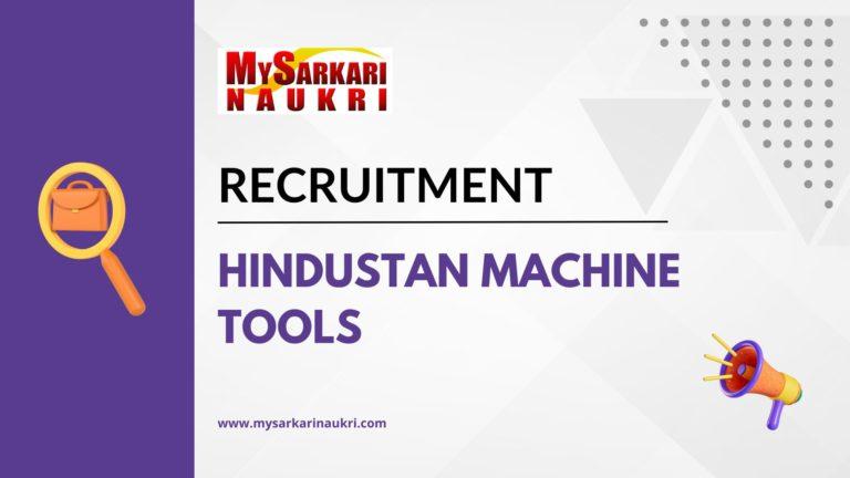 Hindustan Machine Tools Recruitment