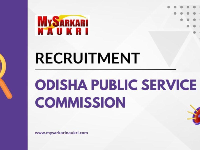 Odisha Public Service Commission Recruitment
