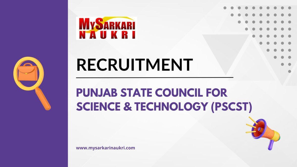 Punjab State Council for Science & Technology (PSCST) Recruitment