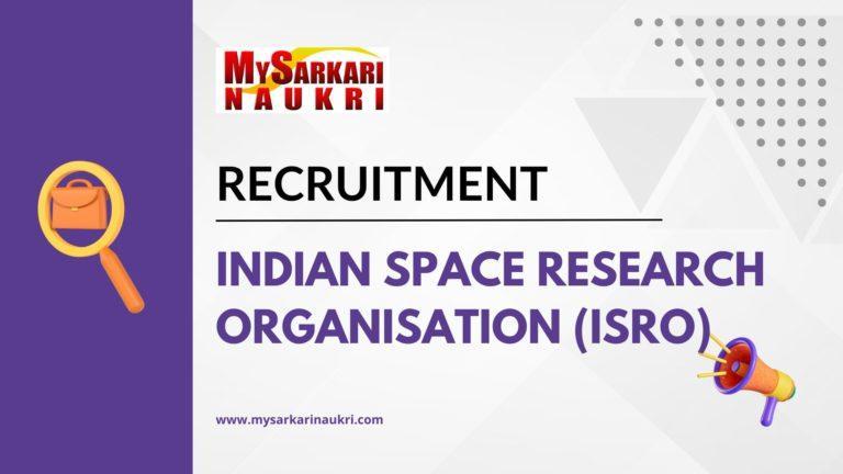 Indian Space Research Organisation (ISRO) Recruitment