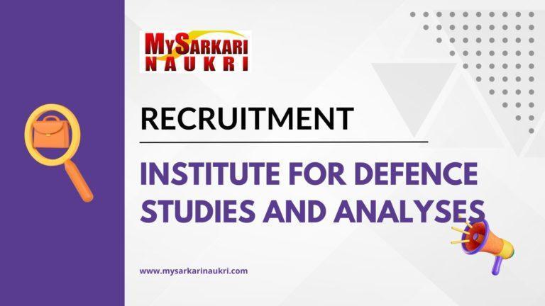 Institute for Defence Studies and Analyses Recruitment