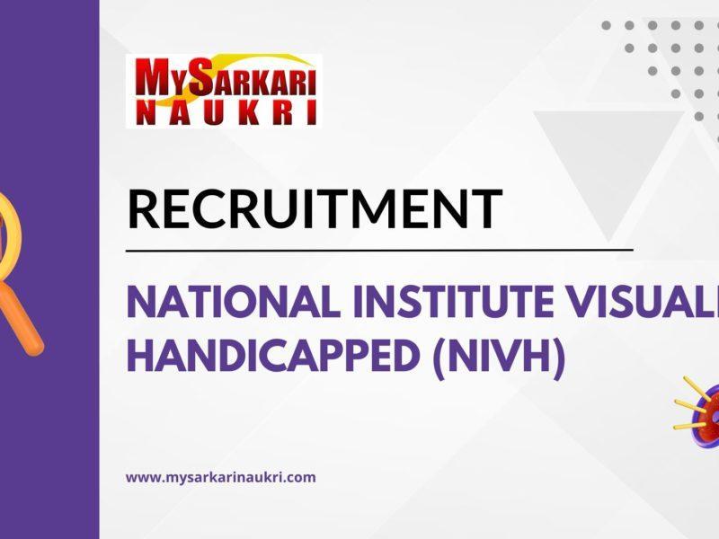 National Institute Visually Handicapped (NIVH) Recruitment