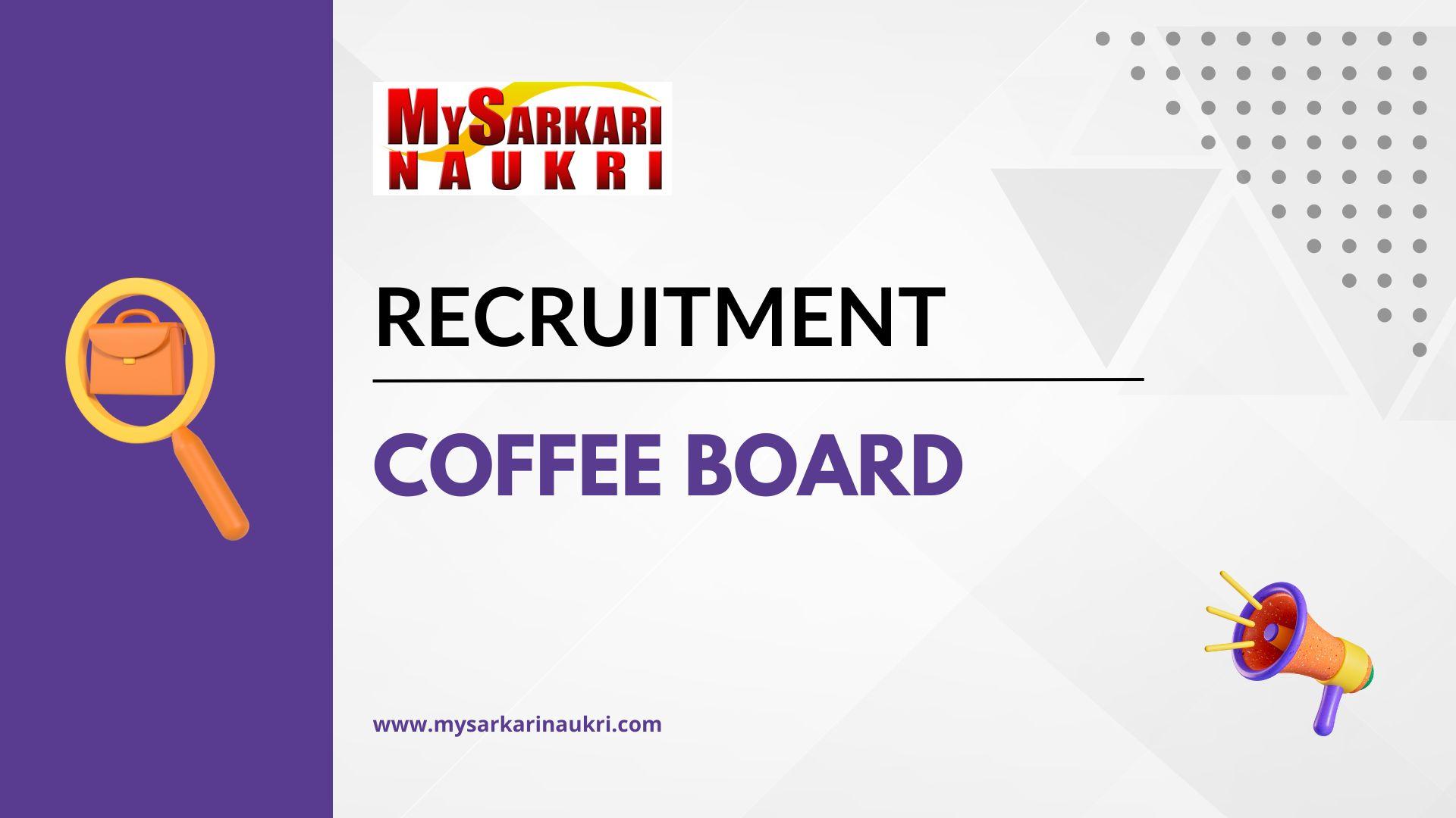 Coffee Board Recruitment