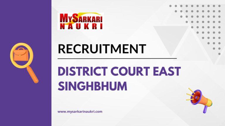 District Court East Singhbhum Recruitment
