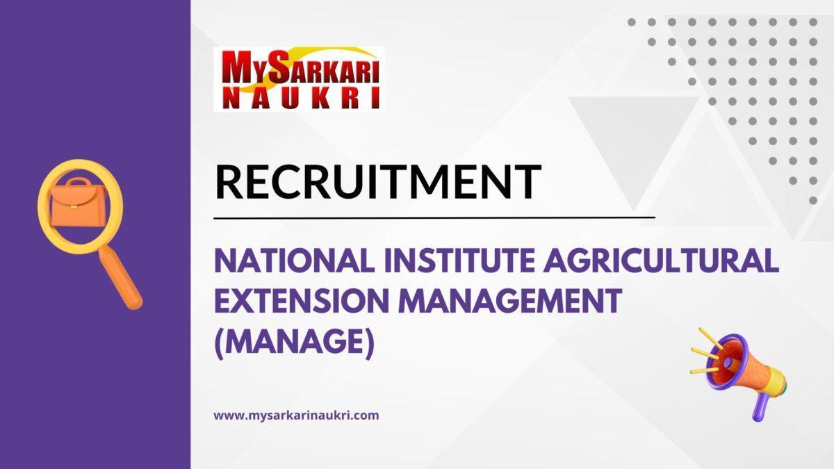 National Institute Agricultural Extension Management (MANAGE) Recruitment