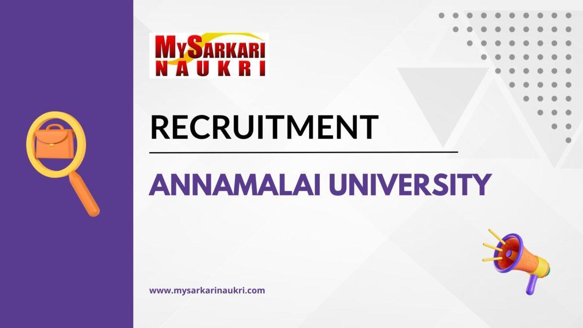 Annamalai University Recruitment